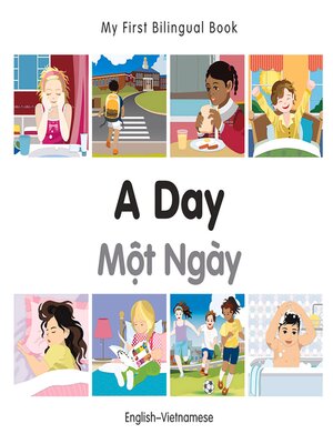 cover image of My First Bilingual Book–A Day (English–Vietnamese)